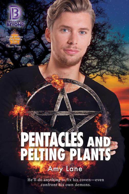 Pentacles and Pelting Plants, Hedge Witches Lonely Hearts Club