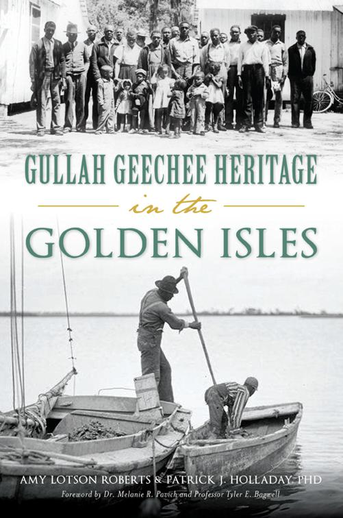 Gullah Geechee Heritage in the Golden Isles, American Heritage