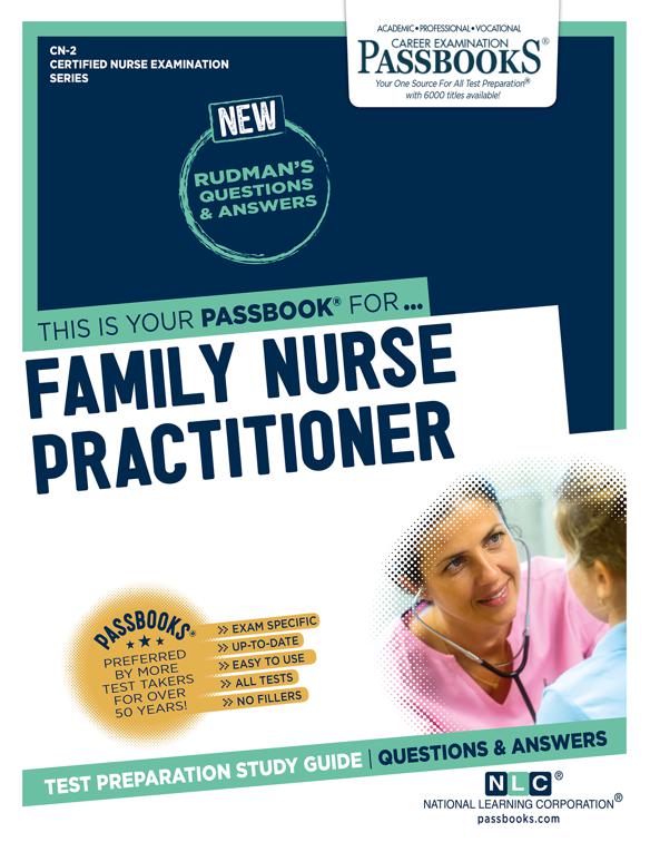 FAMILY NURSE PRACTITIONER, Certified Nurse Examination Series
