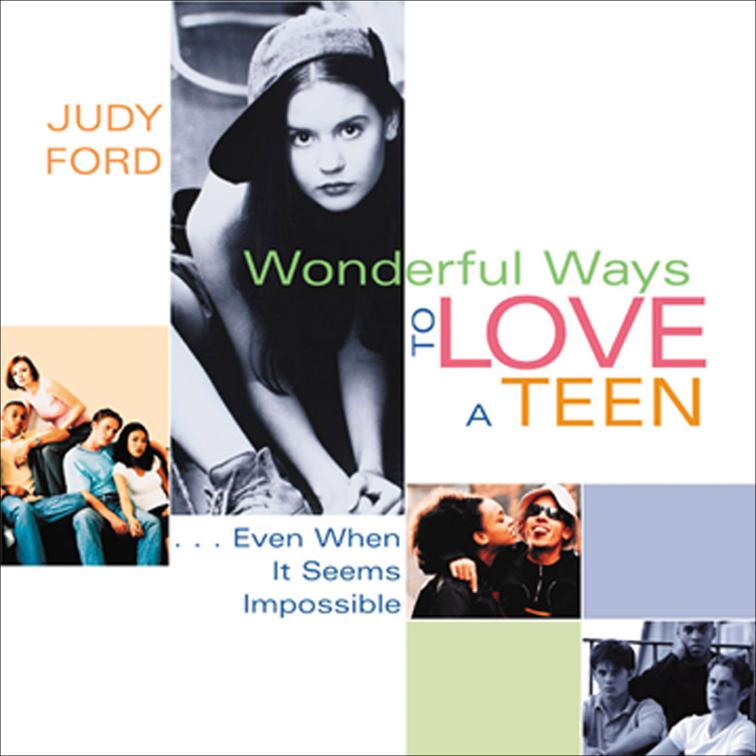 Wonderful Ways to Love a Teen, Wonderful Ways