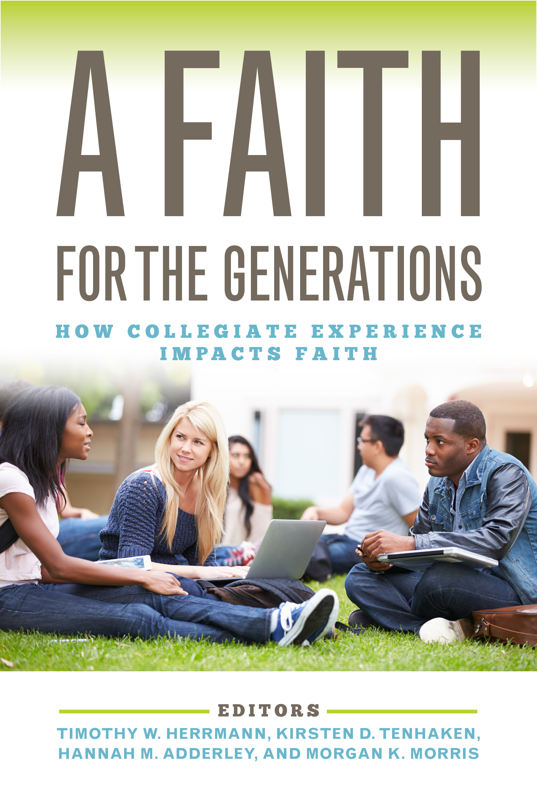 This image is the cover for the book A Faith for the Generations