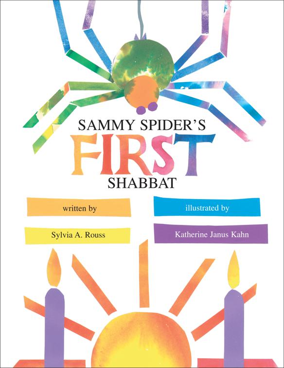 Sammy Spider&#x27;s First Shabbat