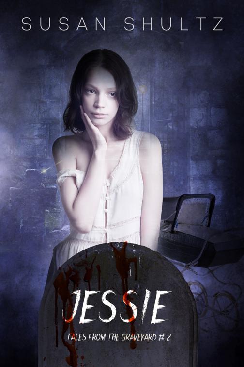 Jessie, Tales from the Graveyard
