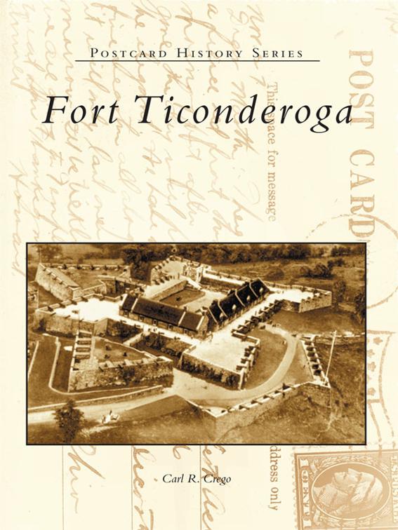 Fort Ticonderoga, Postcard History Series
