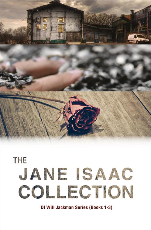 Jane Isaac Collection, The DI Will Jackman Thrillers