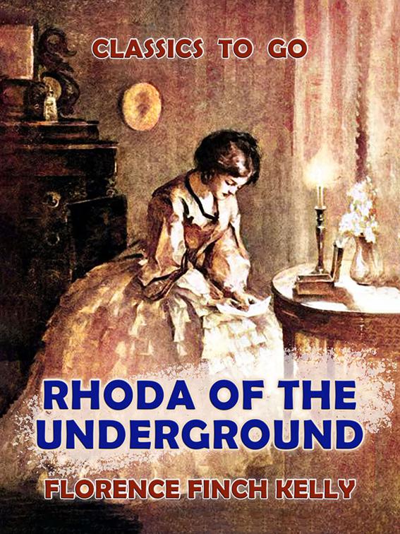 Rhoda of the Underground, Classics To Go
