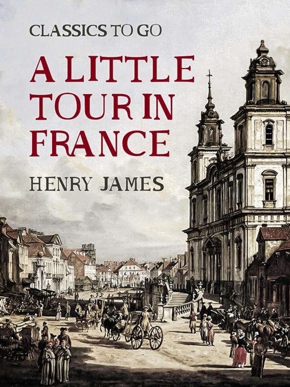 A Little Tour in France, Classics To Go