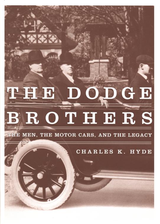 The Dodge Brothers, Great Lakes Books