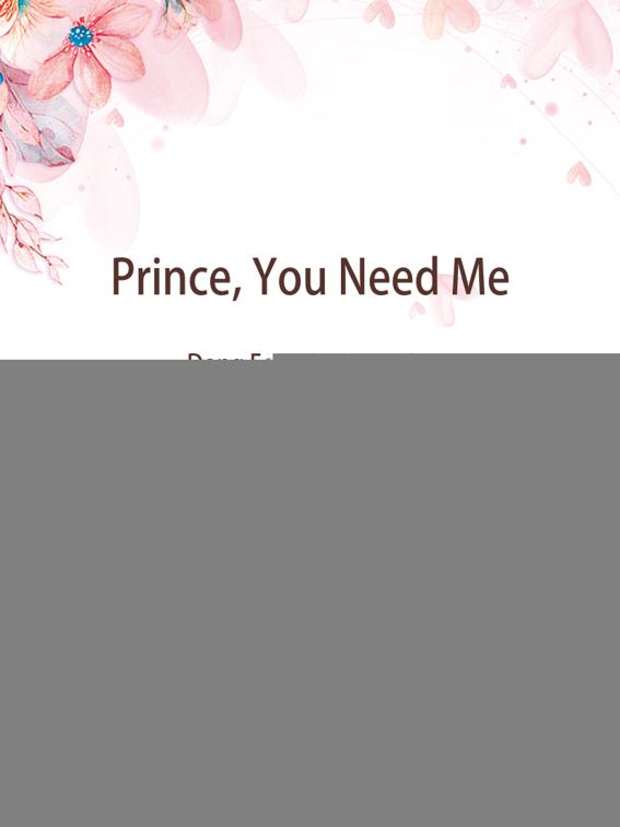 Prince, You Need Me, Volume 2