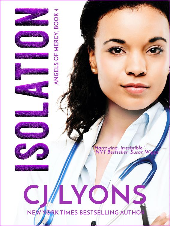 Isolation, Angels of Mercy Medical Suspense