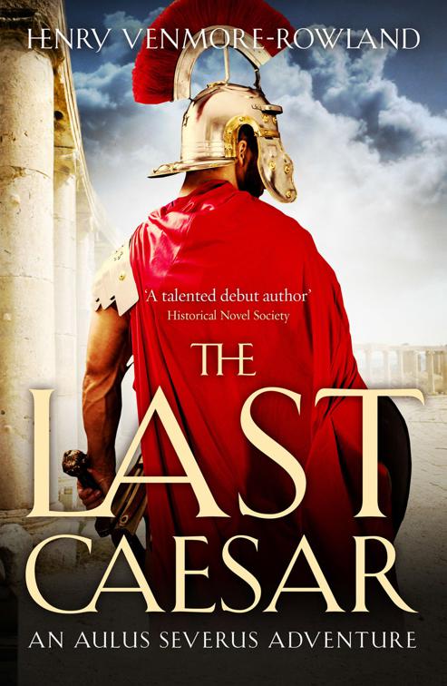 Last Caesar, The Aulus Severus Adventures