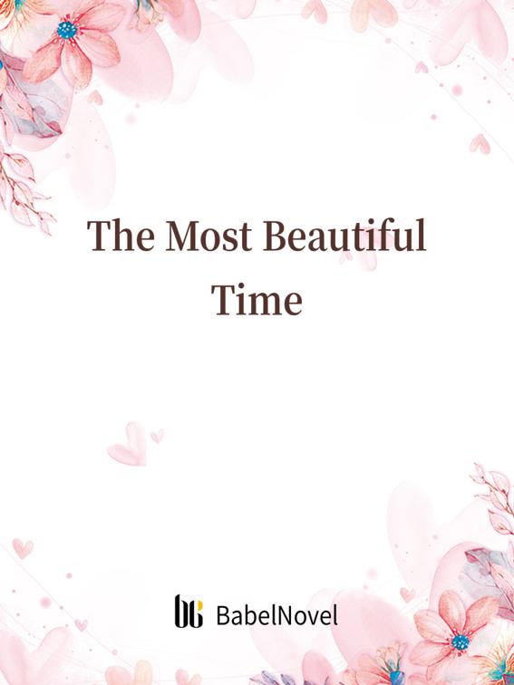The Most Beautiful Time, Volume 1