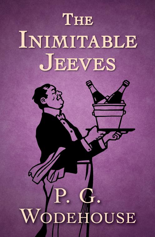 Inimitable Jeeves, Jeeves
