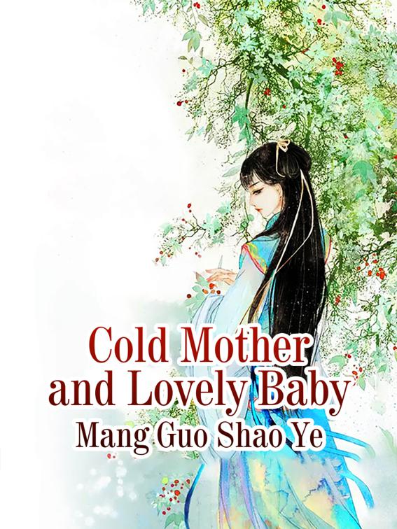 Cold Mother and Lovely Baby, Volume 1