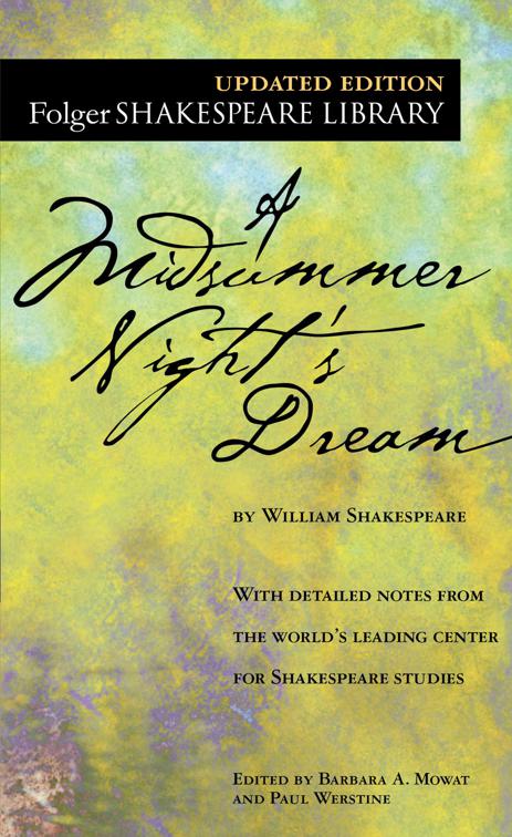 Midsummer Night&#x27;s Dream, Folger Shakespeare Library