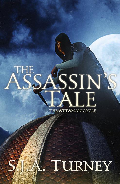 Assassin&#x27;s Tale, The Ottoman Cycle