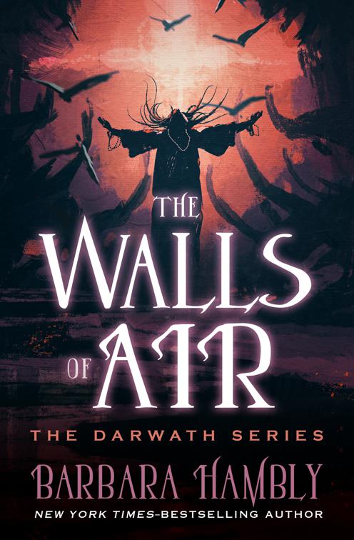 Walls of Air, The Darwath Series