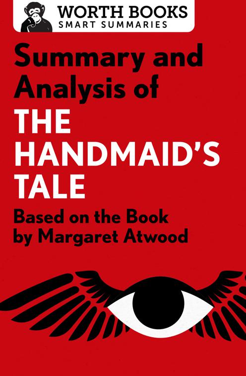 Summary and Analysis of The Handmaid&#x27;s Tale, Smart Summaries
