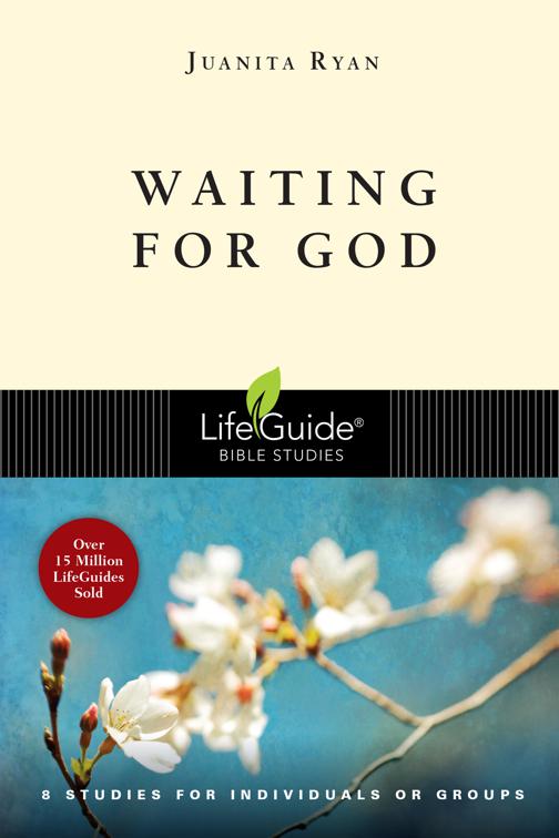 Waiting for God, LifeGuide Bible Studies