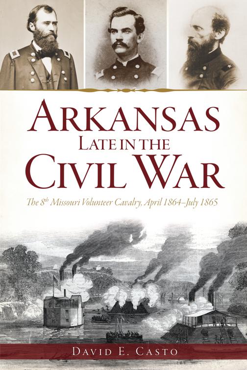 Arkansas Late in the Civil War, Civil War Series