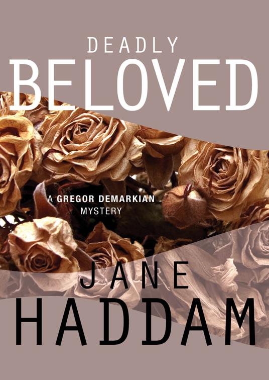 Deadly Beloved, The Gregor Demarkian Mysteries