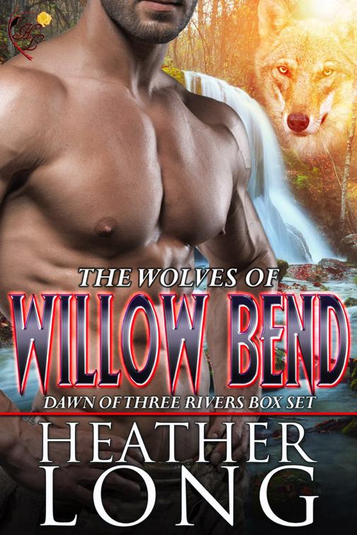 Dawn of Three Rivers, Wolves of Willow Bend