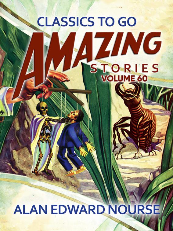 Amazing Stories Volume 60, Classics To Go