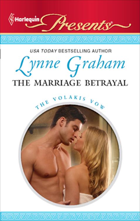 Marriage Betrayal, The Volakis Vow