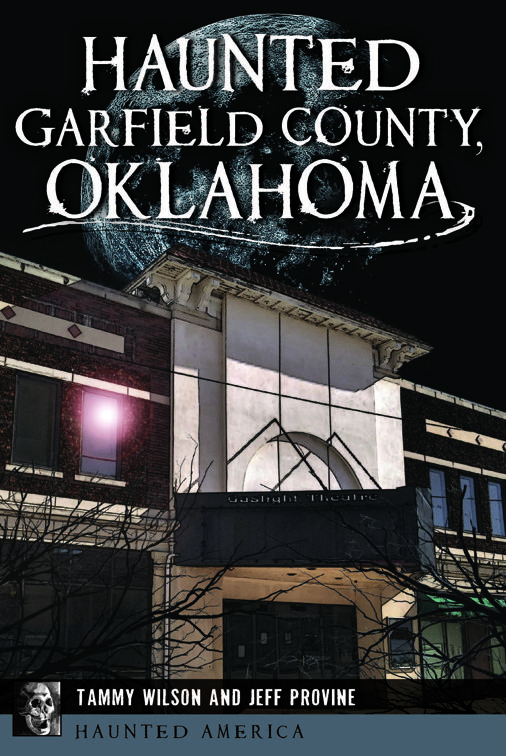 Haunted Garfield County, Oklahoma, Haunted America