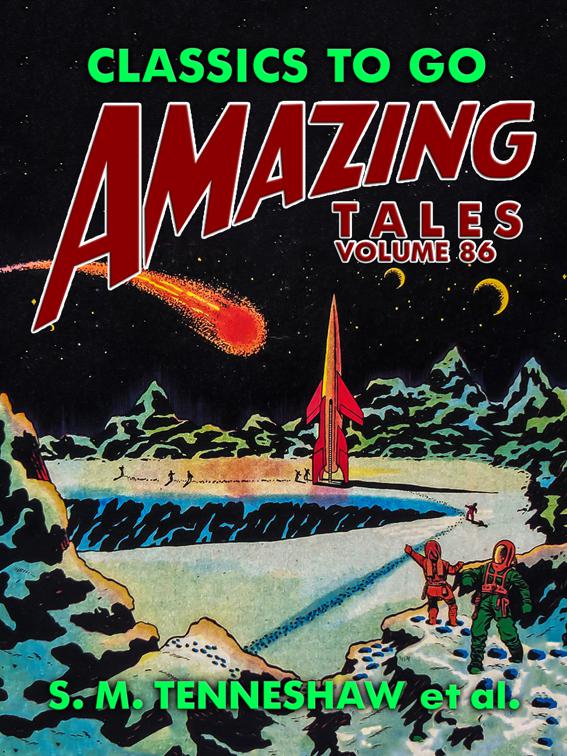 Amazing Tales Volume 86, Classics To Go
