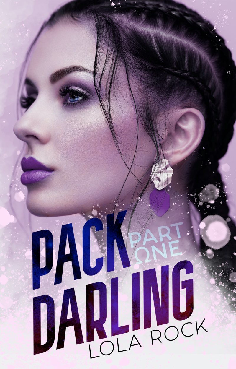 This image is the cover for the book Pack Darling Part One, Pack Darling