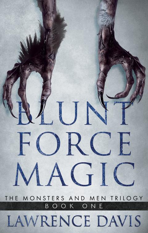 Blunt Force Magic, The Monsters and Men Trilogy