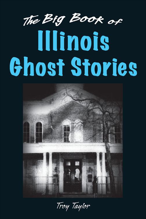 Big Book of Illinois Ghost Stories, Big Book of Ghost Stories