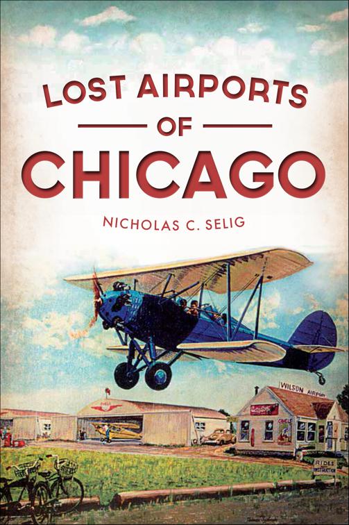 Lost Airports of Chicago, Lost