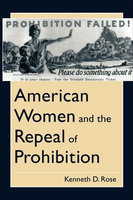 American Women and the Repeal of Prohibition, The American Social Experience