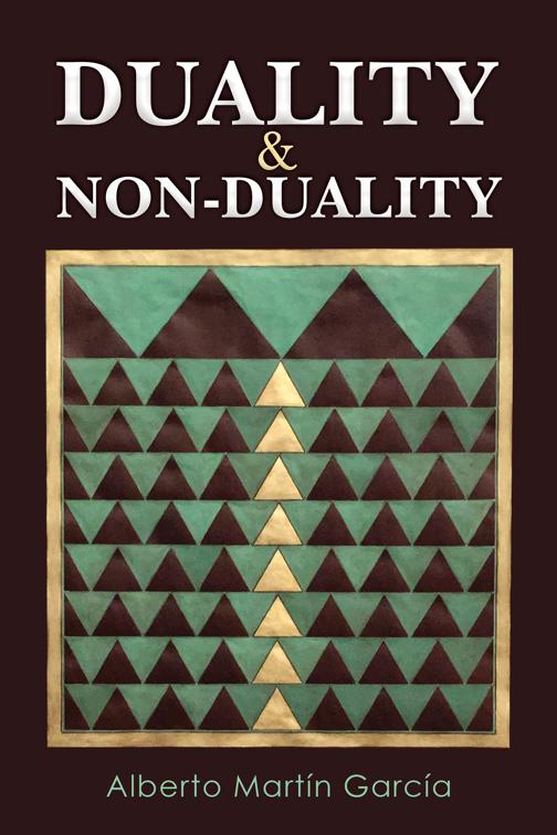 Duality &amp; Non-Duality
