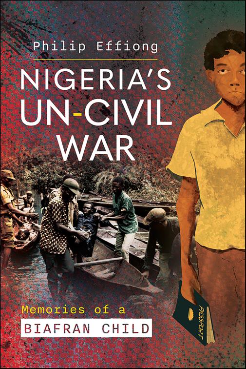 Nigeria&#x27;s Un-Civil War