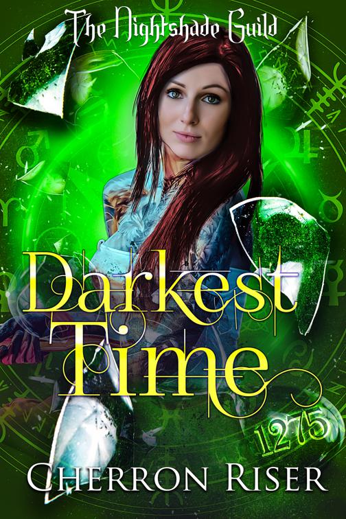Darkest Time, Yr 3 - The Nightshade Guild: Broken Time