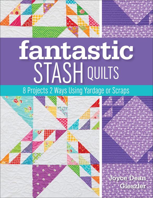 Fantastic Stash Quilts