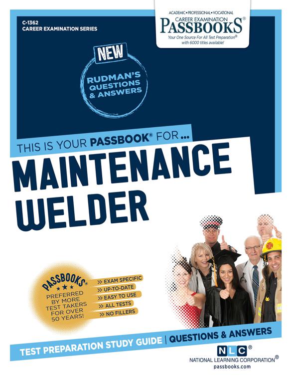 Maintenance Welder, Career Examination Series