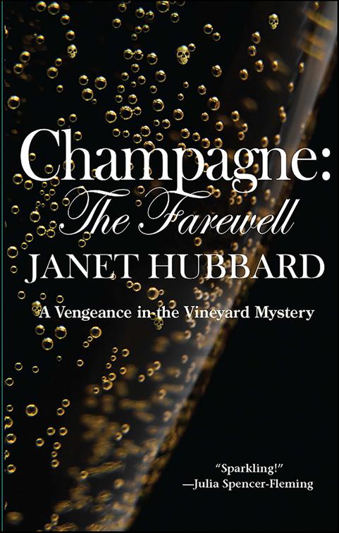 Champagne, Vengeance in the Vineyard Mysteries