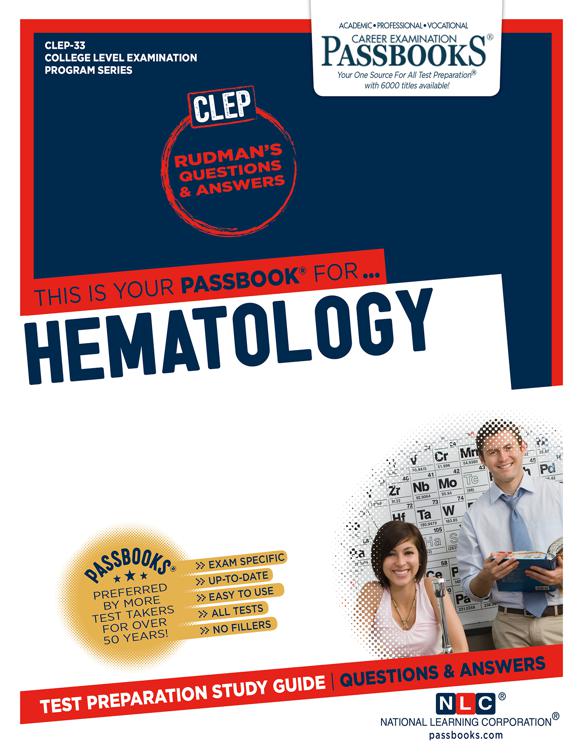HEMATOLOGY, College Level Examination Program Series (CLEP)