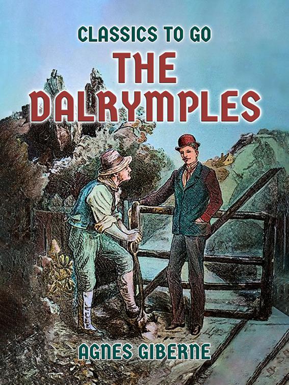 The Dalrymples, Classics To Go