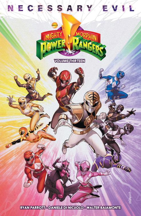 This image is the cover for the book Mighty Morphin Power Rangers Vol. 13, Mighty Morphin Power Rangers