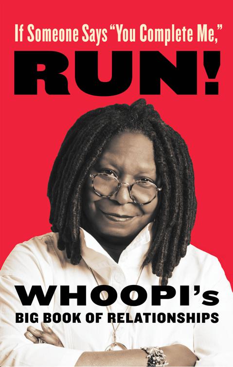 If Someone Says &quot;You Complete Me,&quot; RUN!
