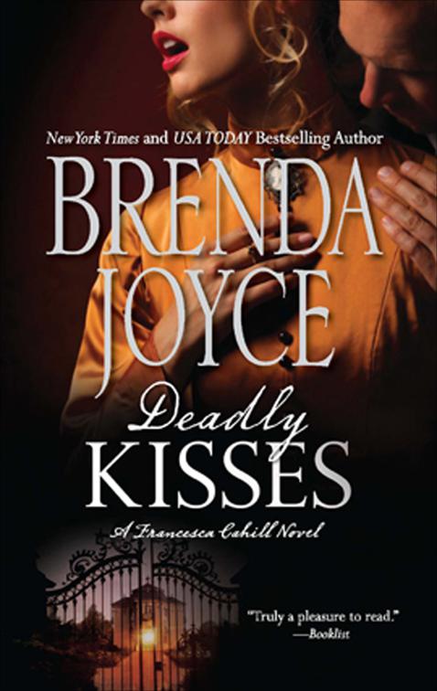 Deadly Kisses, The Francesca Cahill Novels