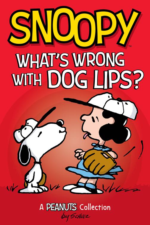 Snoopy: What&#x27;s Wrong with Dog Lips?, Peanuts Kids