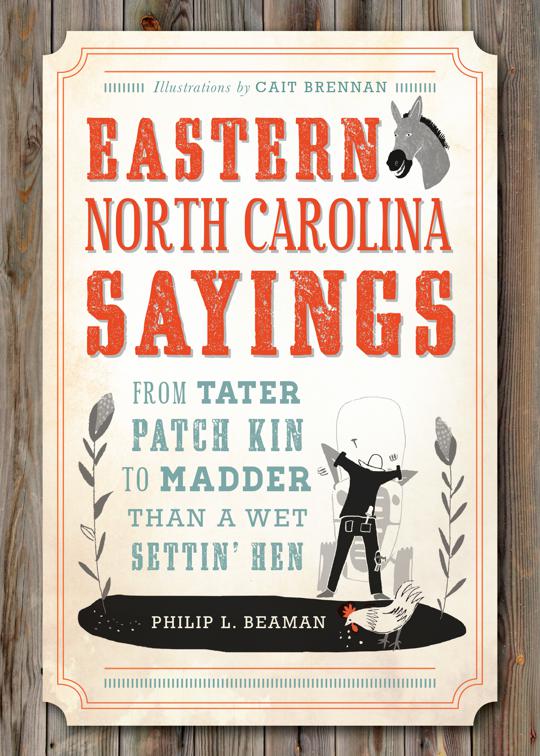 Eastern North Carolina Sayings, True Crime