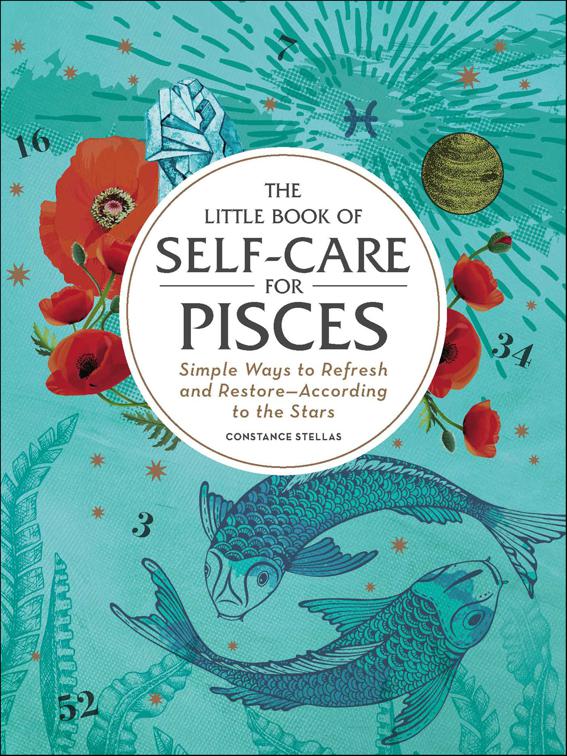 Little Book of Self-Care for Pisces, Astrology Self-Care