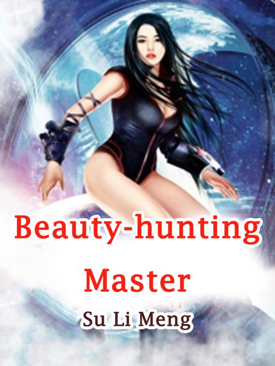 Beauty-hunting Master, Volume 1
